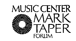 MUSIC CENTER MARK TAPER FORUM