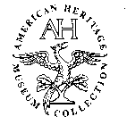 A H AMERICAN HERITAGE MUSEUM COLLECTION