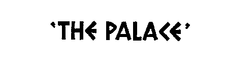 'THE PALACE'