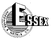 ESSEX HARDWARE & METALS CO.