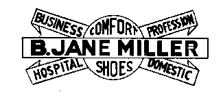 B. JANE MILLER COMFORT SHOES BUSINESS PROFESSION HOSPITAL DOMESTIC