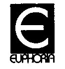 E EUPHORIA