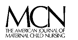 MCN THE AMERICAN JOURNAL OF MATERNAL CHILD NURSING