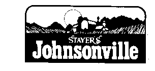 STAYER'S JOHNSONVILLE