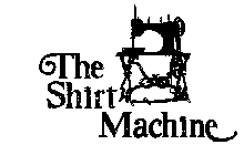 THE SHIRT MACHINE