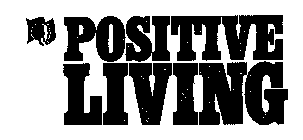 POSITIVE LIVING