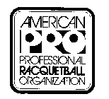 AMERICAN PRO PROFESSIONAL RAQUETBALL ORGANIZATION