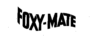 FOXY-MATE