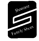S SHOECASE FAMILY SHOES