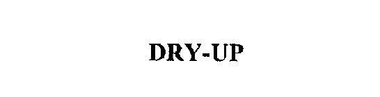 DRY-UP