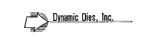 DYNAMIC DIES, INC.  D 