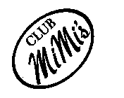 CLUB MIMI'S
