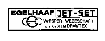 CCE EGELHAAF JET-SET WHISPER-WEBESCHAFT 1978 SYSTEM DRAWTEX