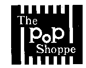 THE POP SHOPPE