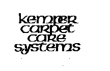 KEMPER CARPET CARE SYSTEMS