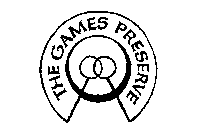 THE GAMES PRESERVE