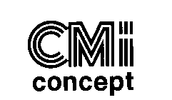CONCEPT CMI 