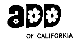 ADD OF CALIFORNIA