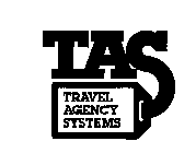 TAS TRAVEL AGENCY SYSTEMS 