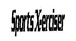 SPORTS X-ERCISER