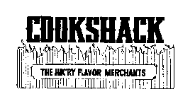 COOKSHACK THE HIK'RY FLAVOR MERCHANTS
