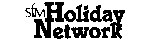 SFM HOLIDAY NETWORK