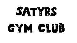 SATYRS GYM CLUB