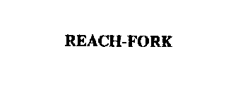 REACH-FORK
