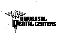 UNIVERSAL DENTAL CENTERS