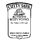 CUTTY SARK BLENDED SCOTS WHISKY FROM SCOTLAND'S BEST DISTILLERIES BERRY BROS & RUDD LTD PRODUCT OF SCOTLAND