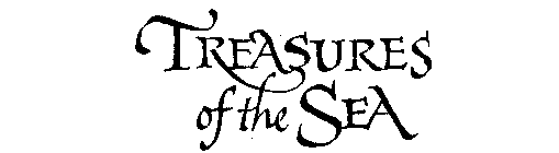 TREASURES OF THE SEA