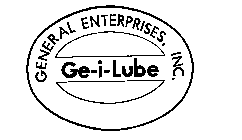 GE-I-LUBE GENERAL ENTERPRISES, INC.