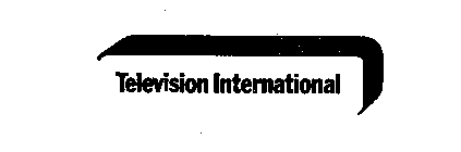 TELEVISION INTERNATIONAL