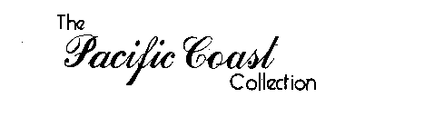 THE PACIFIC COAST COLLECTION