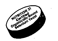 NUTRITION 21 CERTIFIED ORGANICALLY-BOUND SELENIUM YEAST
