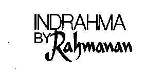 INDRAHMA BY RAHMANAN