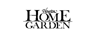 HOUSTON HOME GARDEN