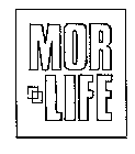 MOR-LIFE