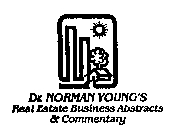 DR. NORMAN YOUNG'S REAL ESTATE BUSINESS ABSTRACTS & COMMENTARY