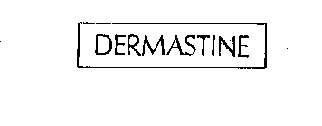 DERMASTINE