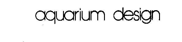 AQUARIUM DESIGN