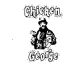 CHICKEN GEORGE