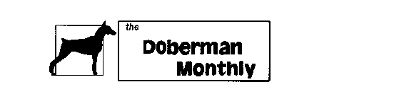 THE DOBERMAN MONTHLY