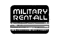 MILITARY RENT ALL