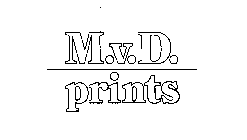 M.V.D. PRINTS
