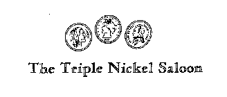 THE TRIPLE NICKEL SALOON