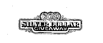 SILVER DOLLAR GIVEAWAY