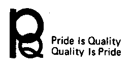 PRIDE IS QUALITY QUALITY IS PRIDE