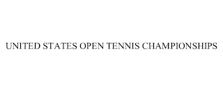 UNITED STATES OPEN TENNIS CHAMPIONSHIPS