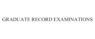 GRADUATE RECORD EXAMINATIONS